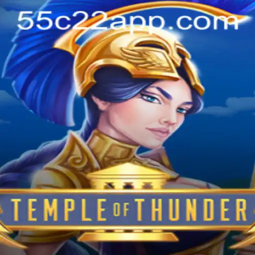 Explore the World of Adventure in TempleofThunder with 55C22.COM