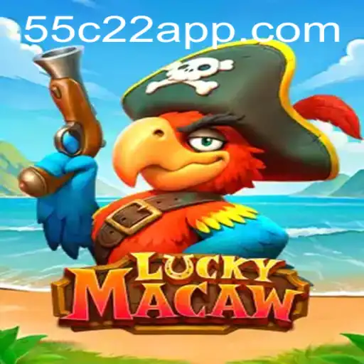 Dive into the Exhilarating World of LuckyMacaw at 55C22.COM
